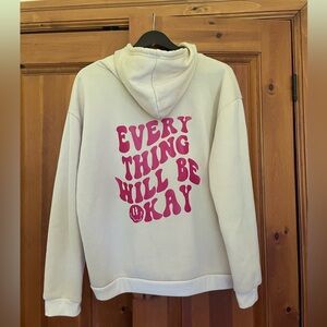 “Everything will be okay” hoodie